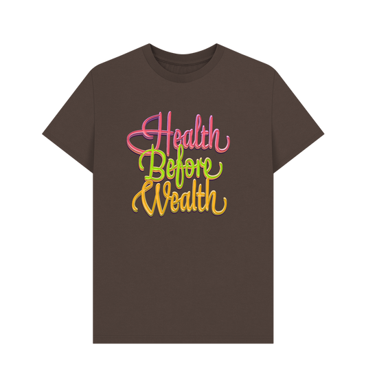 Pure Statement "Health Before Wealth" Original Tee